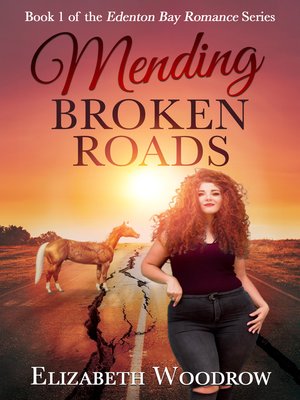 cover image of Mending Broken Roads (Edenton Bay Romance Series, Book 1)